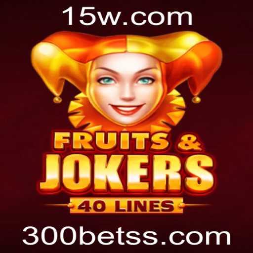 Descubra o Mundo de FruitsAndJokers40 e a Emoção de 300bet