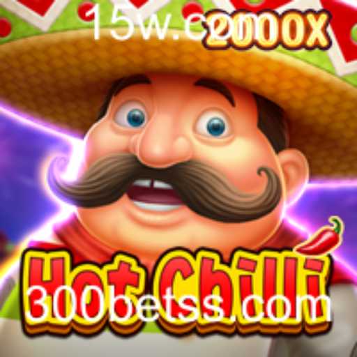 Explorando o Emocionante Mundo de HotChilli com 300bet
