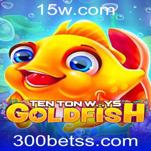 Descubra o Excitante Mundo de TenTonWaysGoldfish