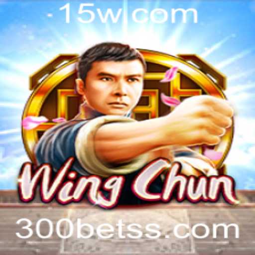 Descubra o Fascinante Jogo WingChun e Como Jogar Com 300bet